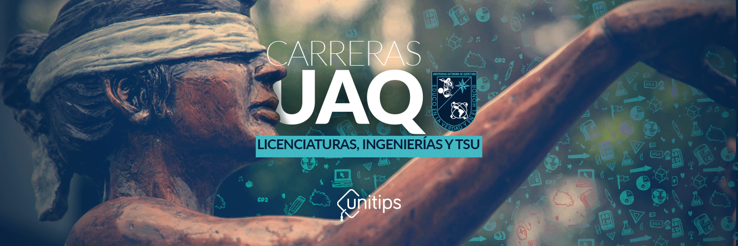 Carreras UAQ licenciaturas ingenierías y TSU